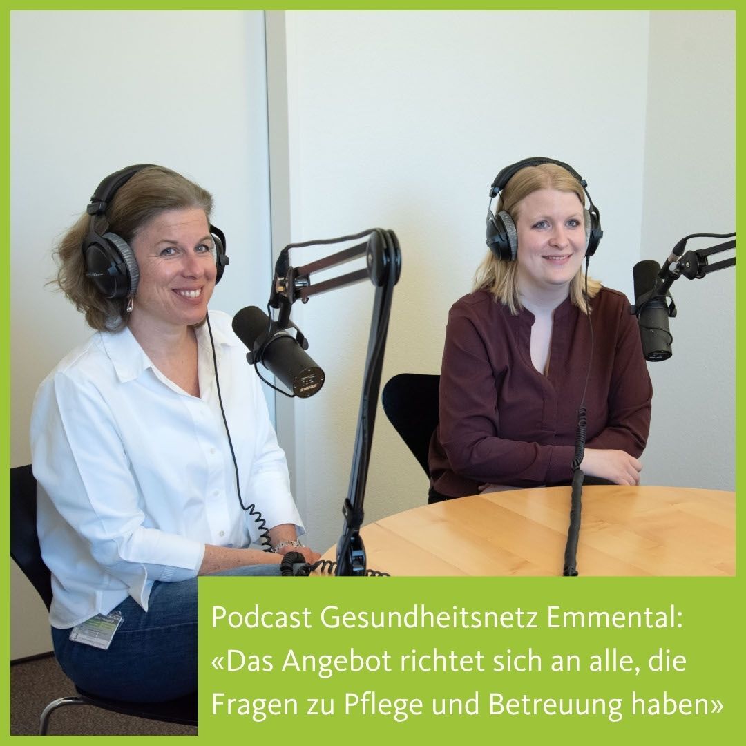 Podcast Olivia Lanz Nicole Aebi Gesundheitsnetz Emmental